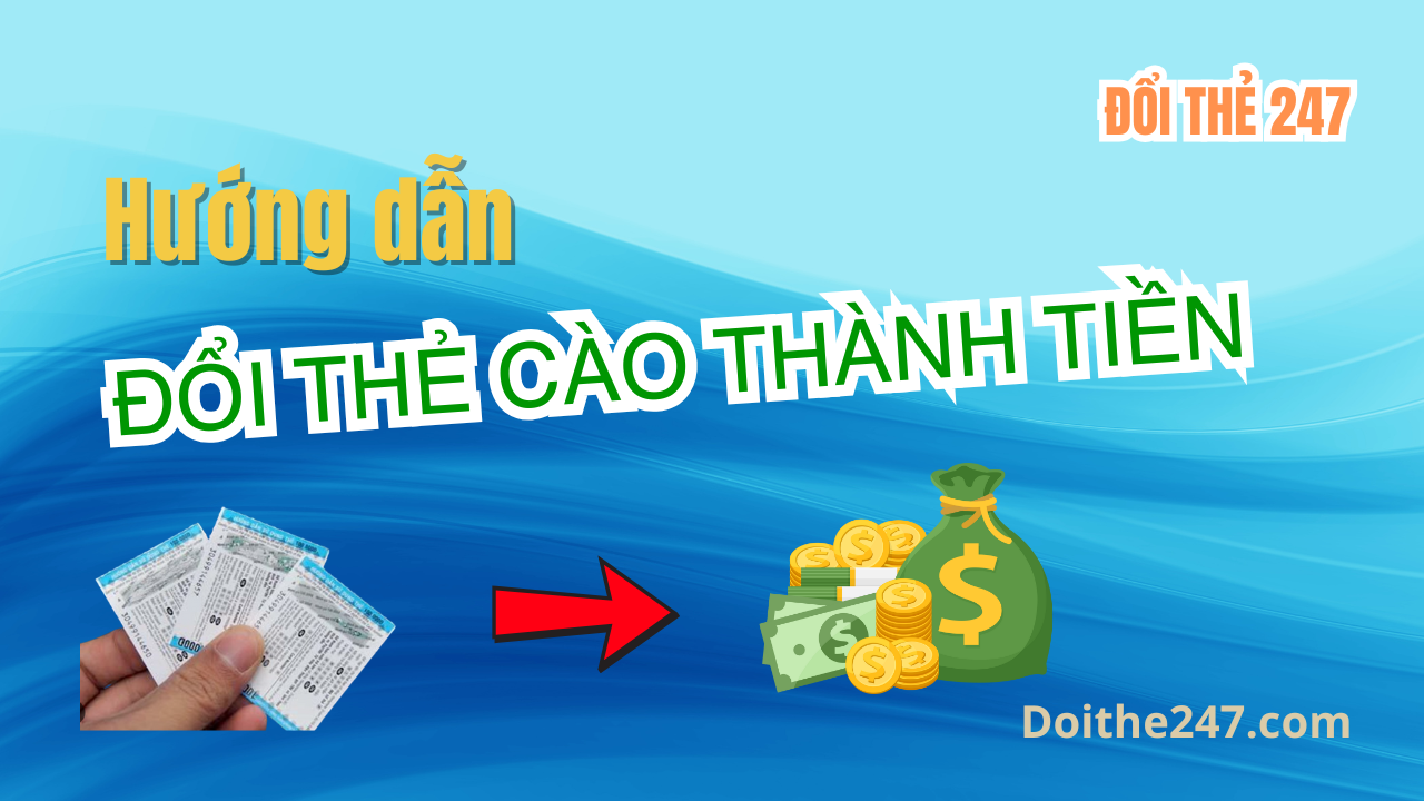 hướng dẫn đổi thẻ cào 247